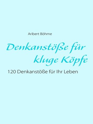 cover image of Denkanstöße für kluge Köpfe